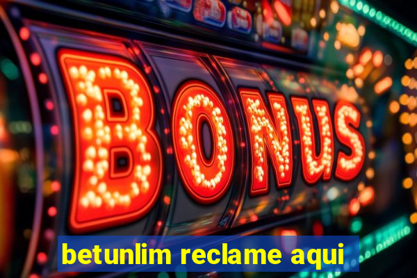 betunlim reclame aqui